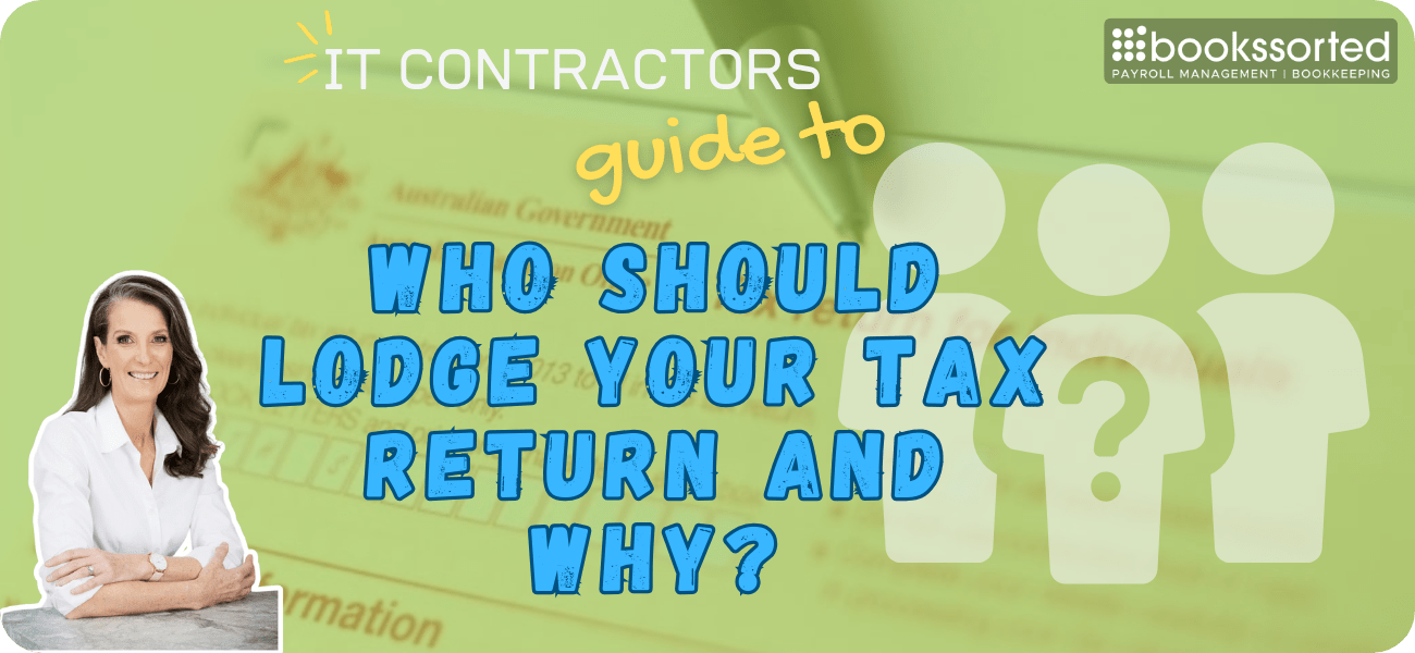 Who should lodge your tax return
